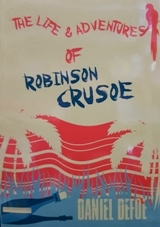 English books - Fiction - Defoe Daniel; დეფო დანიელ - The Life & Adventures Of Robinson Crusoe