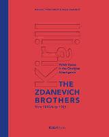 The Zdanevich Brothers: Kirill and Ilia, 1892/94-1921 / ძმები ზდანევიჩები: კირილე და ილია