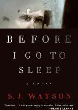 English books - Fiction - Watson  S.J. - Before I Go to Sleep