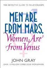 Relationships - Gray John - Men Are from Mars, Women Are from Venus