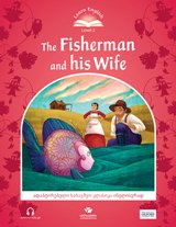 ადაპტირებული საკითხავი -  - The Fisherman And His Wife - Level 2: 150 headwords; Word - 878