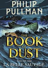 English books - Fiction - Pullman Philip; პულმანი ფილიპ - The Book of Dust: La Belle Sauvage (Book of Dust-Book 1)