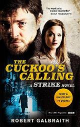 Crime - Galbraith Robert; გელბრეითი რობერტ  - The Cuckoo's Calling (Cormoran Strike-Book 1)
