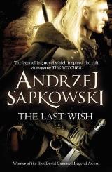 English books - Fiction - Sapkowski Andrzej; საპკოვსკი ანჯეი - The Last Wish (The Witcher BOOK 0.5)