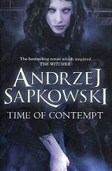 English books - Fiction - Sapkowski Andrzej; საპკოვსკი ანჯეი - The Time of Contempt (The Witcher BOOK 2)