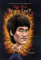 Children's Book - Jim Gigliotti; Who Hq - Who Was Bruce Lee? (For ages 9-12)
