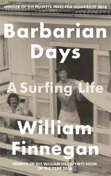 English books - Fiction - Finnegan William - Barbarian Days: A Surfing Life 
