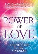 English books - Fiction - Praagh James Van - The Power of Love: Connecting to the Oneness