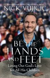 English books - Fiction - Vujicic Nick - Be the Hands and Feet