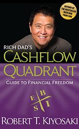 English books - Fiction - Kiyosaki Robert T.; კიოსაკი - Rich Dad's Cashflow Quadrant: Guide to Financial Freedom (ფულის ნაკადის კვადრანტი)
