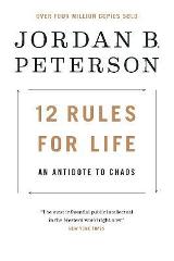 English books - Fiction - Peterson Jordan B.; პეტერსონი ჯორდან - 12 Rules for Life : An Antidote to Chaos