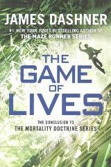English books - Fiction - Dashner James - Mortality Doctrine 3: The Game of Lives  (12+)