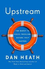 English books - Fiction - Heath Dan - Upstream : The Quest to Solve Problems Before They Happen