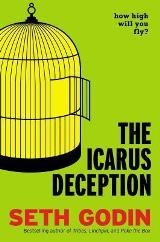 English books - Fiction - Godin Seth; გოდინი სეთ - The Icarus Deception : How High Will You Fly?