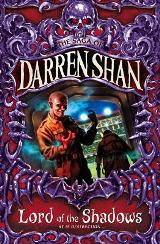 English books - Fiction - Shan Darren - Lord of the Shadows (The Saga of Darren Shan #11) For ages 9+