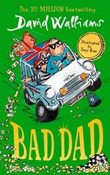 Children's Book - Walliams David; უოლიამსი დევიდ - Bad Dad (David Walliams Tales:10) 
