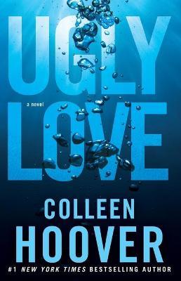 Young Adult; Adult; Teen - Hoover Colleen - Ugly Love (A Novel)