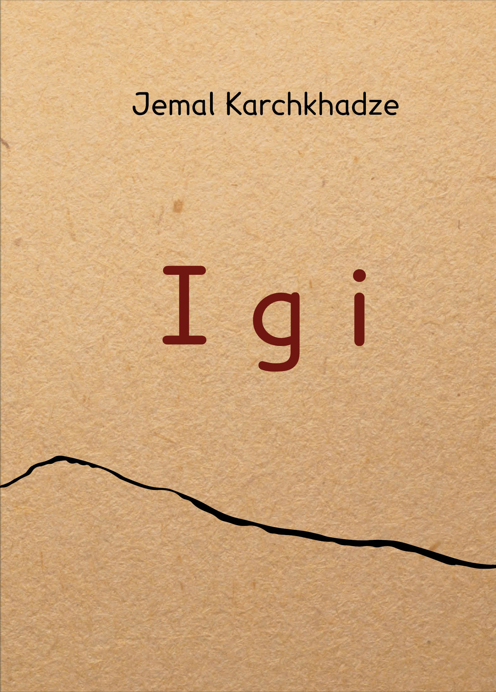 English books - Fiction - Karchkhadze Jemal; ქარჩხაძე ჯემალ - Igi (A prehistorical short story)