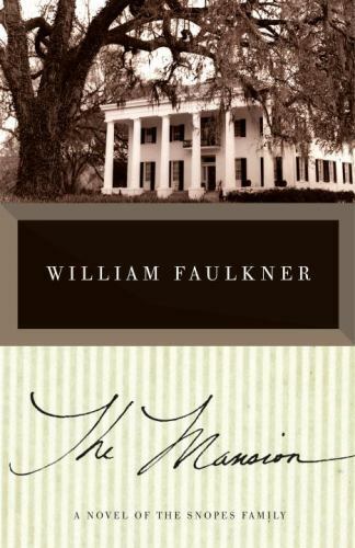 English books - Fiction - Faulkner William; ფოლკნერი უილიამ; Фолкнер Уильям - The Mansion 
