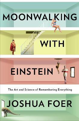 English books - Fiction - Foer Joshua - Moonwalking With Einstein