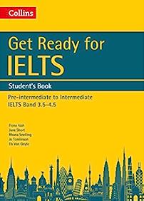 ინგლისური ენის შემსწავლელი სახელმძღვანელო -  - Get Ready for IELTS - Pre-intermediate to Intermediate (IELTS Band 3.5-4.5) (A2+)