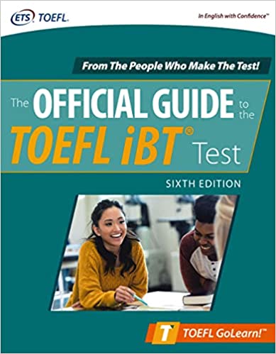 ინგლისური ენის შემსწავლელი სახელმძღვანელო - Educational Testing Service - Official Guide to the TOEFL iBT Test (Sixth Edition) (Official Guide to the TOEFL Test)