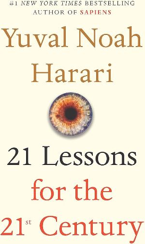 Science - Harari Yuval Noah - 21 Lessons for the 21st Century