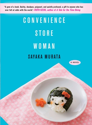 Asian Literature - Murata Sayaka - Convenience Store Woman