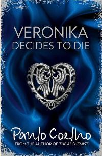 Contemporary Fiction - Coelho Paulo; კოელიო პაოლო - Veronika Decides to Die