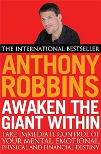 Self-Help; Personal Development - Robbins Tony - Awaken the Giant Within