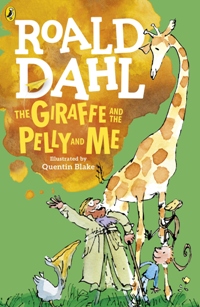 Children's Book - Dahl Roald; დალი როალდ - The Giraffe and the Pelly and Me