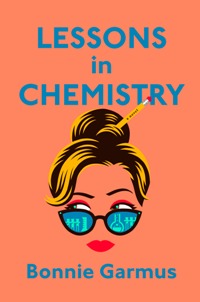 Romance - Garmus Bonnie - Lessons In Chemistry
