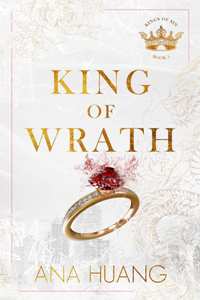Romance - Huang Ana - King of Wrath (Kings of Sin, #1)