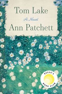 Romance - Patchett Ann - Tom Lake: A Novel