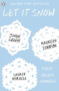 Young Adult; Adult; Teen - Green John; Johnson Maureen; Myracle Lauren - Let it Snow 