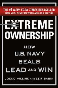 Business/economics - Willink Jocko; Babin Leif - Extreme Ownership: How U.S. Navy SEALs Lead and Win