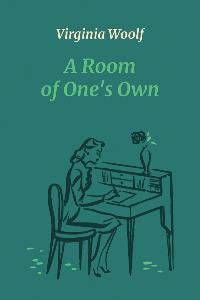 Classic - Woolf Virginia; ვულფი ვირჯინია - A Room of One's Own 