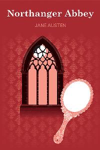 Classic - Aust Jane; ოსტინი ჯეინ - Northanger Abbey