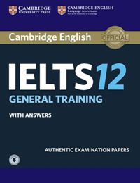 ინგლისური ენის შემსწავლელი სახელმძღვანელო - Cambridge University Press  - Cambridge IELTS #12 General Training +CD