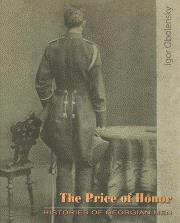 The Price Of Honor - Histories Of Georgian Men