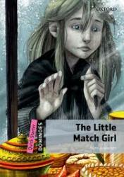 The Little Match Girl (Dominoes Starter) +CD