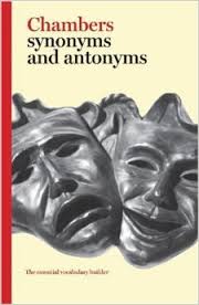 Chambers Synonyms and Antonyms