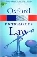 Oxford Dictionary Of Law (Seventh Edition)