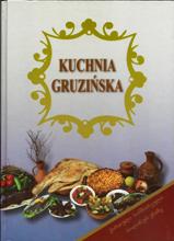 Kuchnia Gruzińska (ქართული სამზარეულო პოლონურ ენაზე)