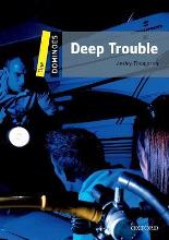 ადაპტირებული საკითხავი - Thampson Lesley  - Deep trouble (dominoes one)