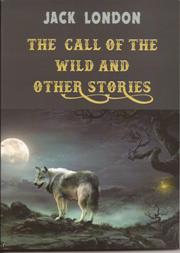 ლიტერატურა ინგლისურ ენაზე - London Jack - The call of the wild and other stories 