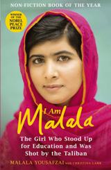 I Am Malala : The Girl Who Stood Up for Education and was Shot by the Taliban