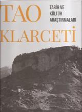 ისტორიული ნარკვევი/ნაშრომი -  - TAO KLARGETI  TARIH VE KULTUR ARASTIRMALARI (ტაო-კლარჯეთი თურქულ ენაზე)