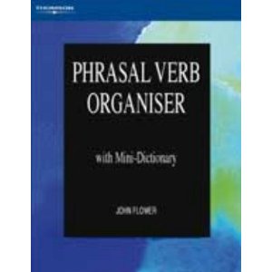 Phrasal Verb Organiser with Mini-Dictionary