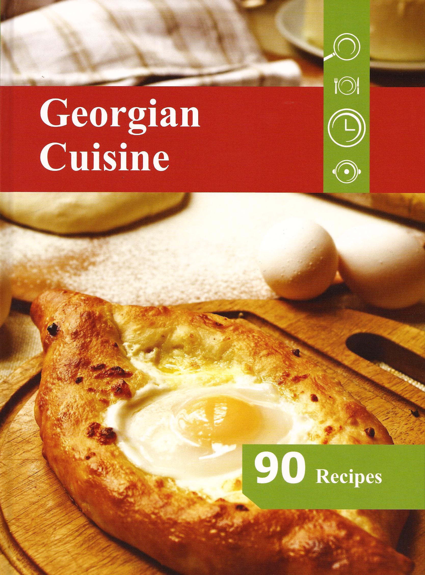 Georgian Cuisine - 90 Recipes